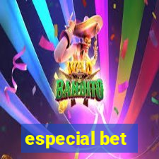 especial bet